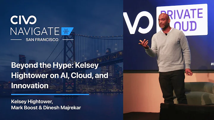 Forget the Hype! Kelsey Hightower on What’s Next in AI & Cloud Computing