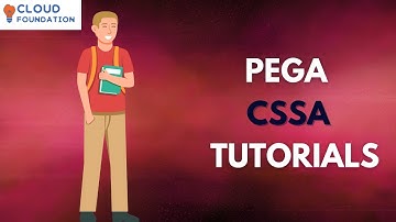 Pega CSSA Training | Pega CSSA course | Pega CSSA Tutorial | Cloudfoundation