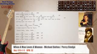 Video thumbnail of "🎻 When A Man Loves A Woman - Michael Bolton / Percy Sledge Bass Backing Track with chords and lyrics"