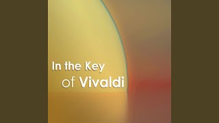 Vivaldi: Arsilda Regina di Ponto R.700 - Tornar voglio al primo ardore - Andante alla francese