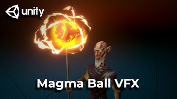 Magma Ball VFX - Unity 3D Game Effect Tutorial
