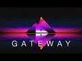 Gateway - Chillwave Mix
