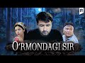 O’rmondagi sir (o’zbek film) | Урмондаги сир (узбекфильм) 2021