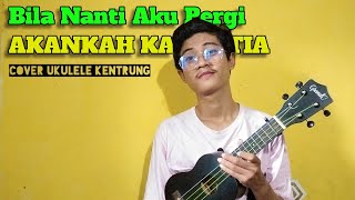D'Cozt - Akankah Kau Setia (Kunci & Lirik) cover kentrung ukulele by Bang Zaki