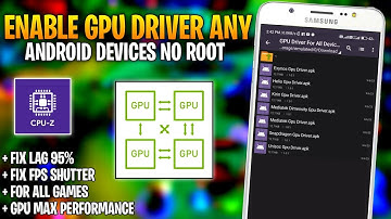 Finally ! Enable Gpu Driver Any Android Devices No Root | Fix FPS Shutter & Lag