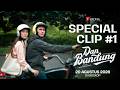 Dan Bandung - Special Clip