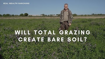 Will Total Grazing create bare soil? - Jaime Elizondo