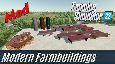 FS22: Modern Farm Buildings Mod Presentation - my own Mod
