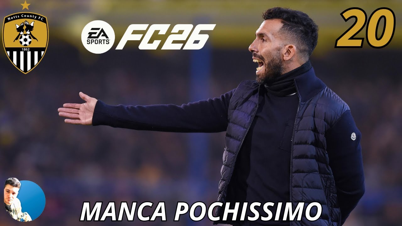 FC 26 CARRIERA ALLENATORE NOTTS COUNTY  - Manca pochissimo - Gameplay ITA EP.20