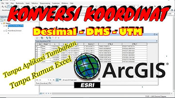 Cara Mengubah Format Penulisan Koordinat (Desimal-DMS-UTM) di ArcGIS || Convert coordinate on ArcGis