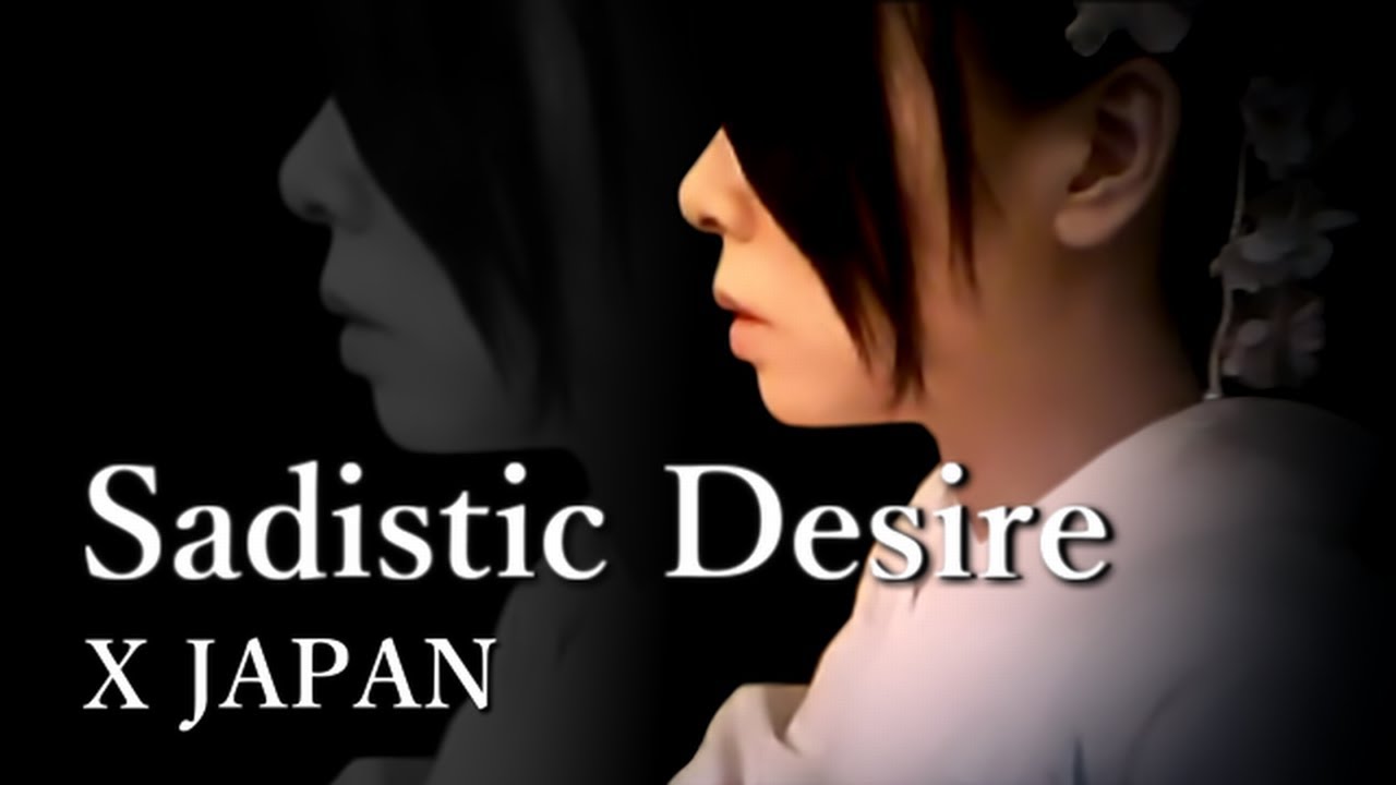 X JAPAN - Sadistic Desire 【Piano ver.】 - YouTube