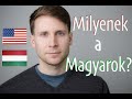 "MILYENEK A MAGYAROK!?"  Miért nem szeretem az általánosításokat.