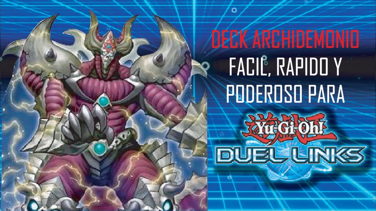 🔥 Deck ARCHIDEMONIO Facil - Rapido - PODEROSO para Duel Links 🔥