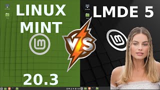 Linux Mint 20.3 vs LMDE 5: a Quick Compare