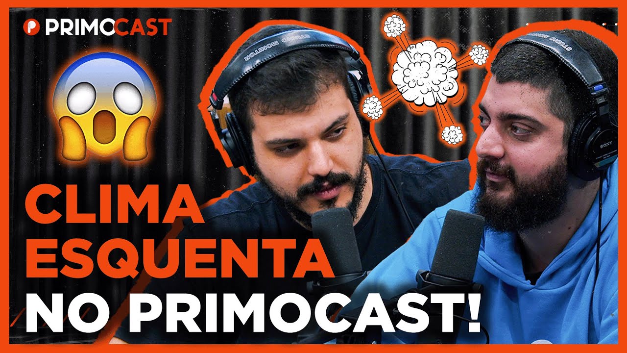 CLIMA ESQUENTA NO PRIMOCAST, PrimoCast