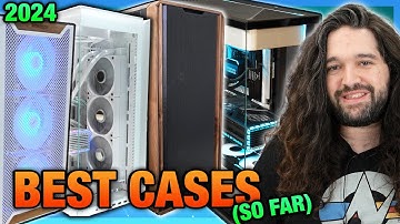 Best PC Cases for 2024 So Far: New Designs & Round-Up (Computex)