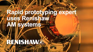 Rapid prototyping expert uses Renishaw AM systems to develop hypersonic technology for aerospace