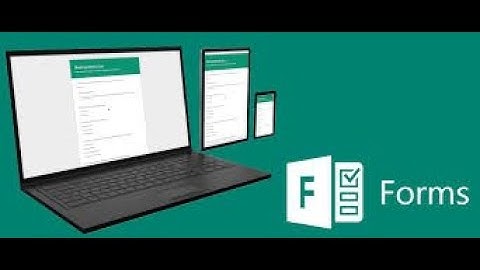 Hướng dẫn tạo và thiết lập đề kiểm tra trên Microsoft Form