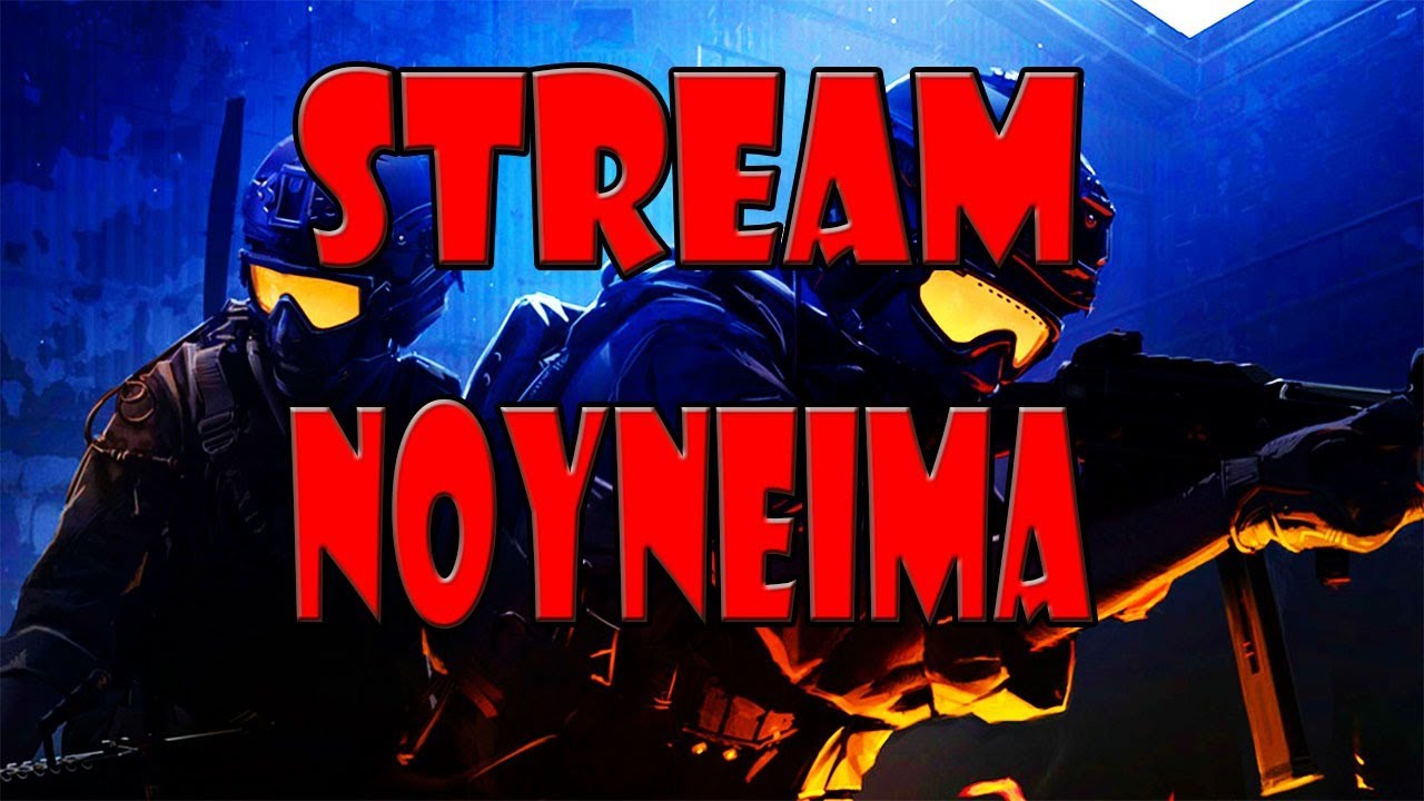 Играем в кс го | стрим ноунейма