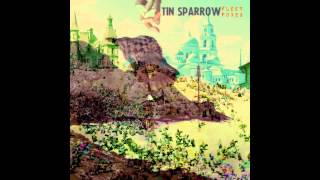 Tin Sparrow - For You / Fleet Foxes - Mykanos (Mashup)
