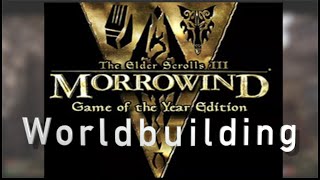 Morrowind: Top 10 WorldBuilding/Immersion Mods