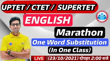 CTET Classes | English For CTET, UP TET | One Word Substitution Marathon Class | English Grammar