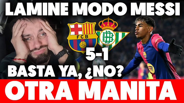 LAMINE YAMAL en MODO MESSI y UN BARÇA que VUELVE a GOLEAR... 5-1 al BETIS y a CUARTOS ¿HAN VUELTO?