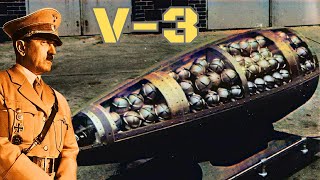 Hitler’s Most Powerful Secret Weapon: V-3