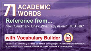 71 Academic Words Ref from "Kelli Sandman-Hurley: What is dyslexia? | TED Talk"