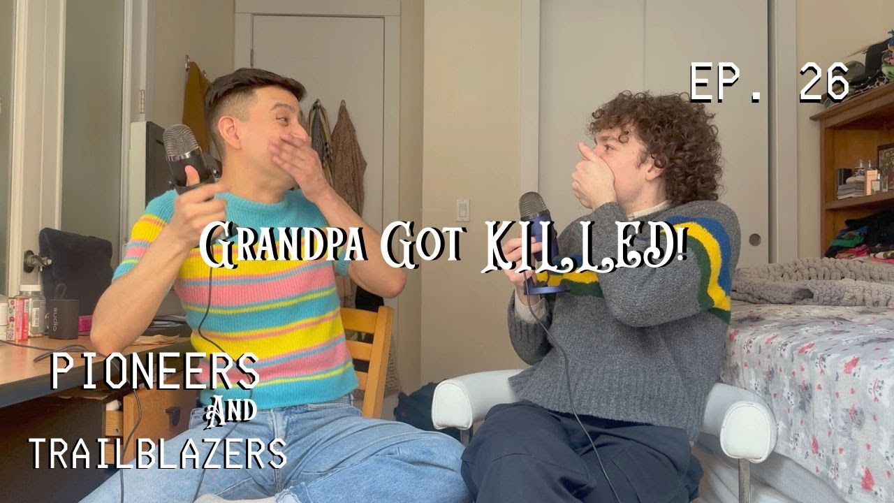 Grandpa Got K*LLED! - EP 26 - YouTube
