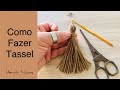 Como fazer Tassel por Marcelo Nunes Crochê