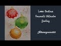 Super Easy Beginner Loose Watercolor Christmas Ornament Painting Demo