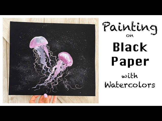 How to paint Jellyfish on Black Watercolor paper