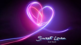 Josh Tatofi - Sweet Loven (Audio)