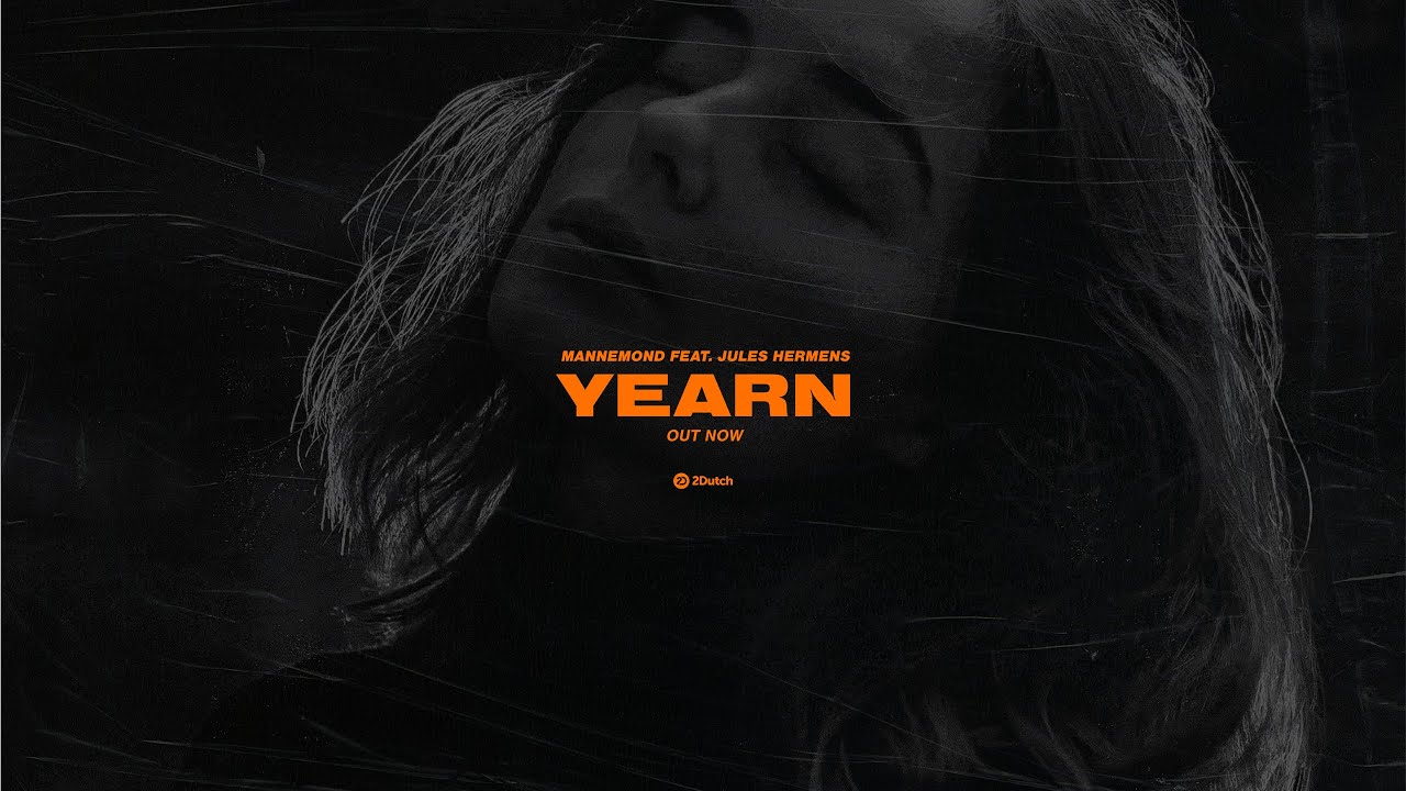 Mannemond feat. Jules Hermens - Yearn (Official Audio)