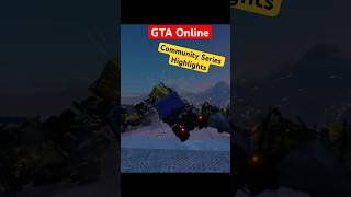 Community Series Highlights | GTA Online #shorts #gtarp #gaming Support w/ 👍 &amp; Sub!