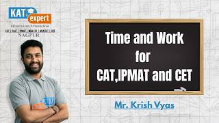 TIME and WORK for CAT , IPMAT and CET