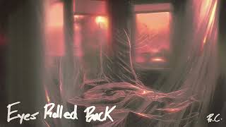 Ryan Caraveo - Eyes Rolled Back (OFFICIAL AUDIO)