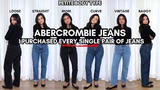 I Purchased EVERY SINGLE PAIR Of Abercrombie Jeans!! Petite Denim Review