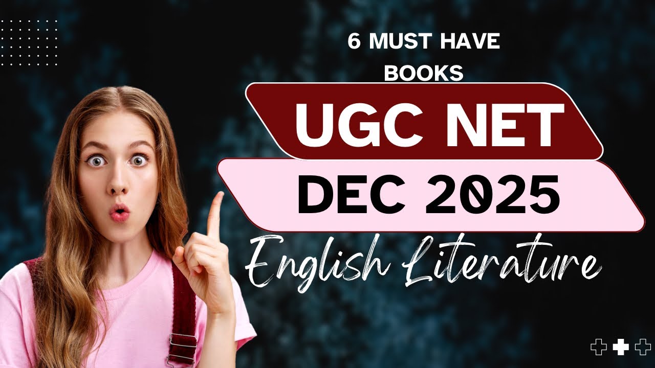 6 Must-Have Books for UGC NET English Literature | December 2025 ...