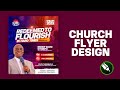 HOW TO DESIGN CHURCH FLYER | CHURCH FLYER DESIGN | CORELDRAW PROFESSIONAL DESIGN