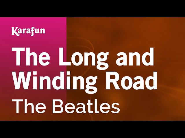 The Long and Winding Road - The Beatles | Karaoke Version | KaraFun class=