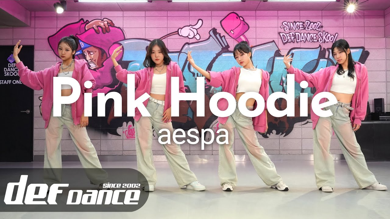 [아이돌 댄스] 에스파 (aespa) - Pink Hoodie 안무 올 데프커버댄스ㅣNo.1 댄스학원 Def Kpop Dance Cover 데프 아이돌 프로젝트월말평가