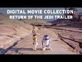 Return of the Jedi - Star Wars: The Digital Movie Collection