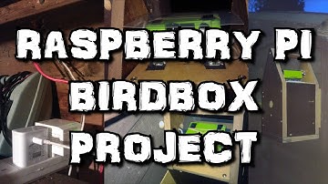 Raspberry Pi Birdbox Project - Hardware & Method