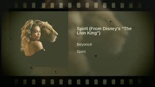 Spirit - Beyoncé (From Disney The Lion King 2019)