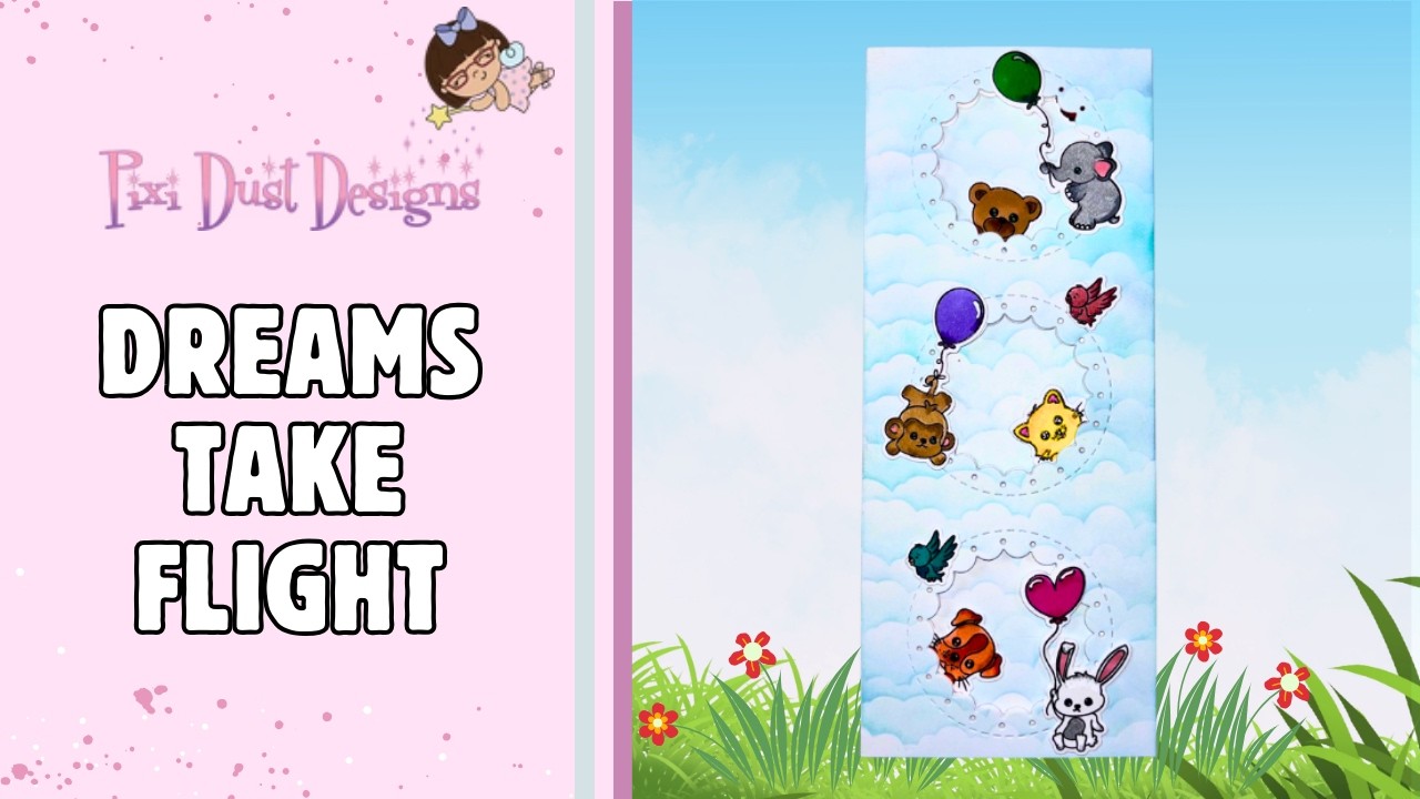 Let Your Dreams Fly | Slimline Window Card with Up Up & Away by Pixi Dust Designs