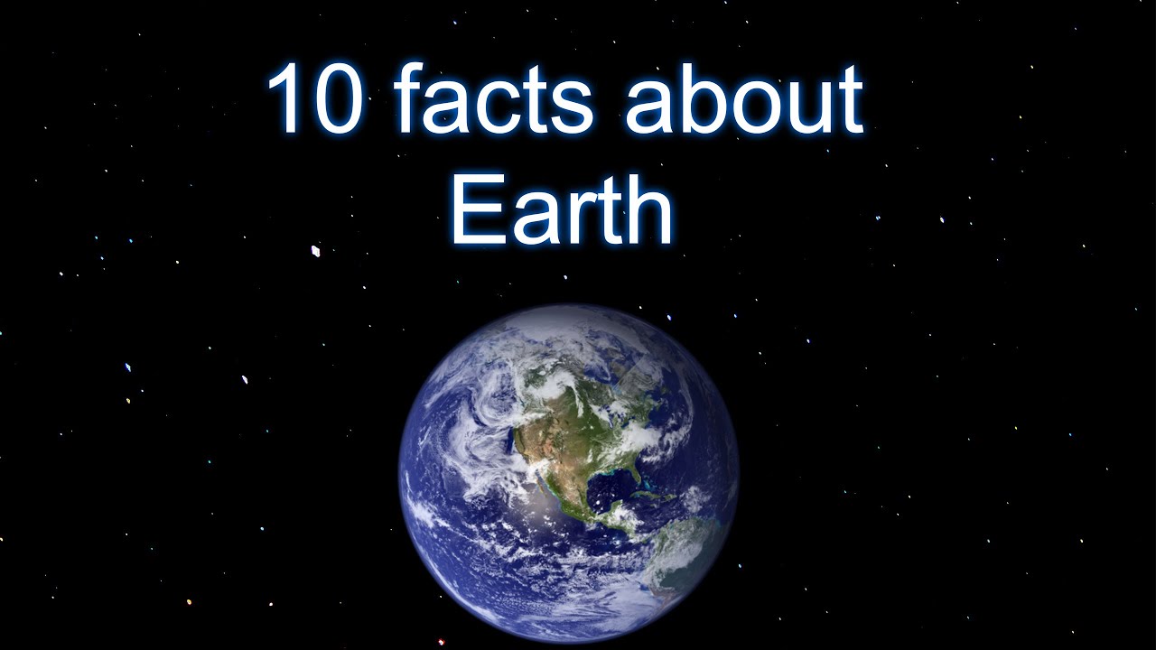 10 Facts About Earth Youtube