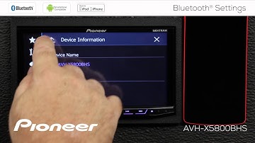 How To - AVH-X5800BHS - Bluetooth Settings