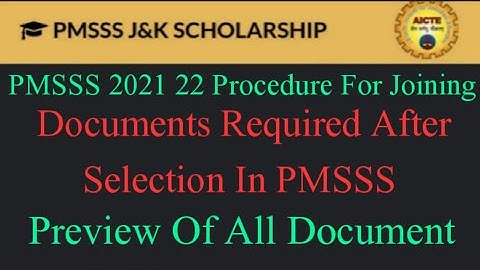 PMSSS 2021 Documents Required After Selection